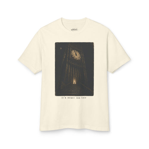 It's Never Too Late Heavyweight Tee