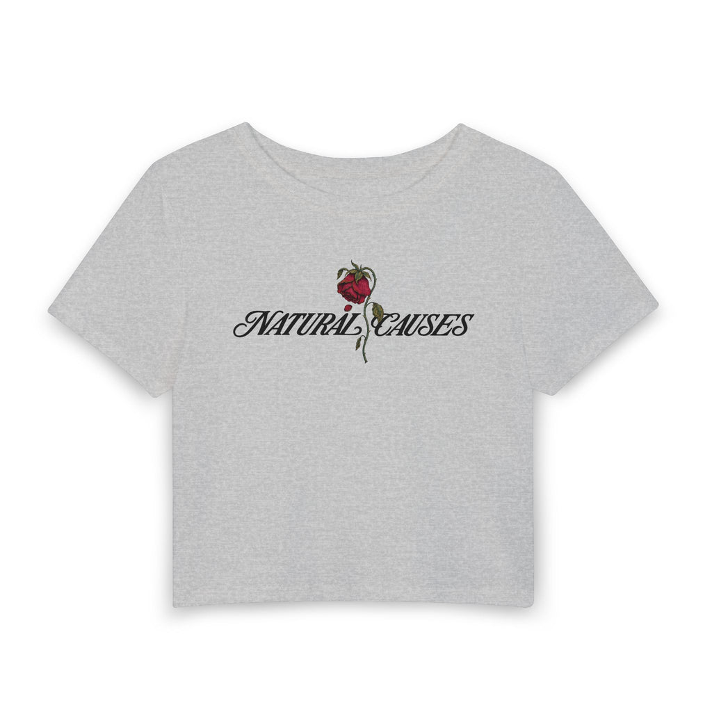 Natural Causes Women's Baby Tee