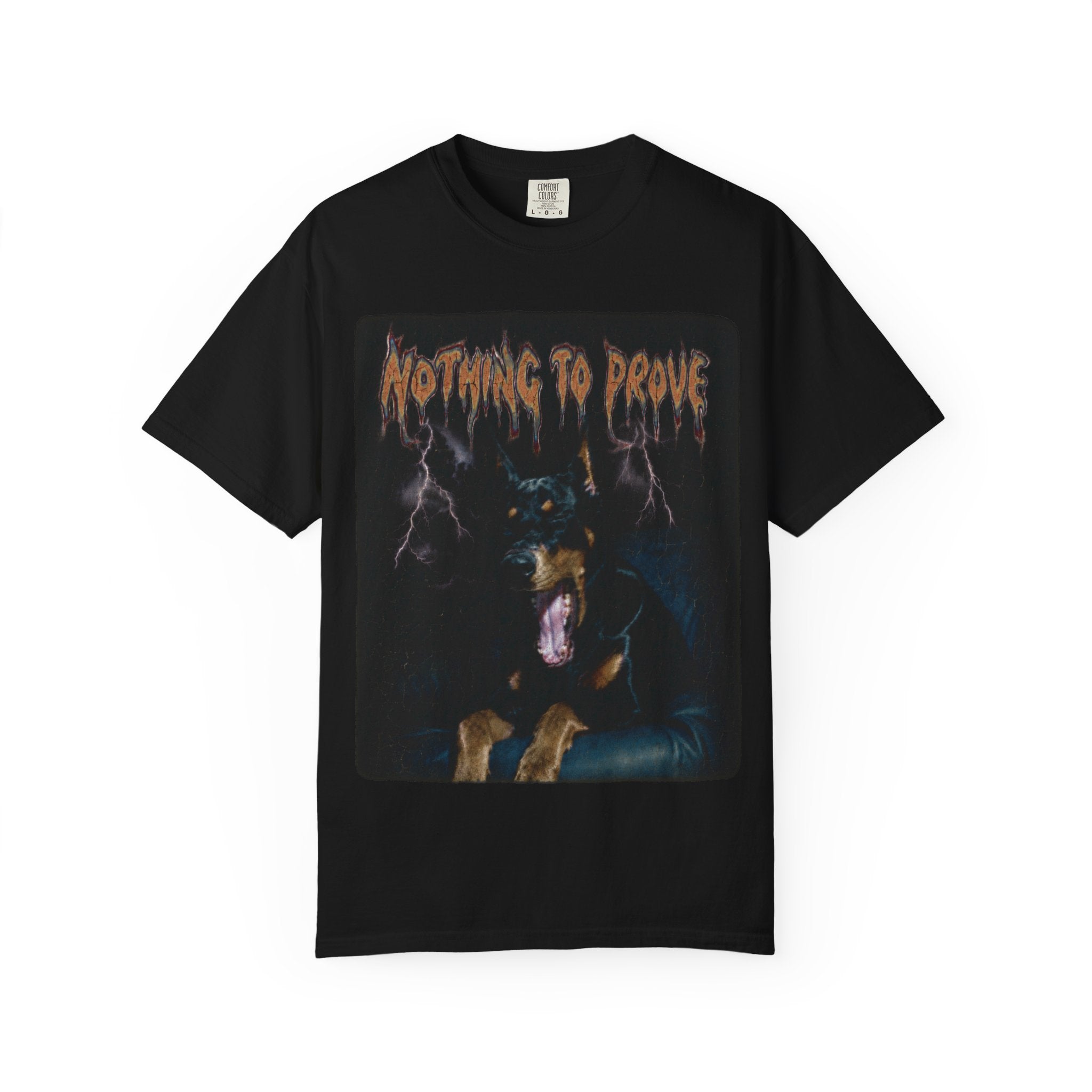 Nothing To Prove Doberman Unisex T-shirt